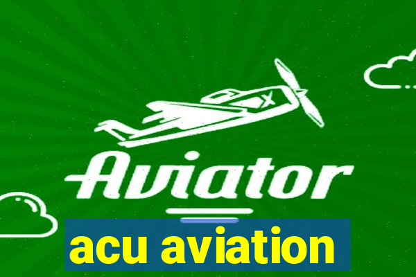 acu aviation